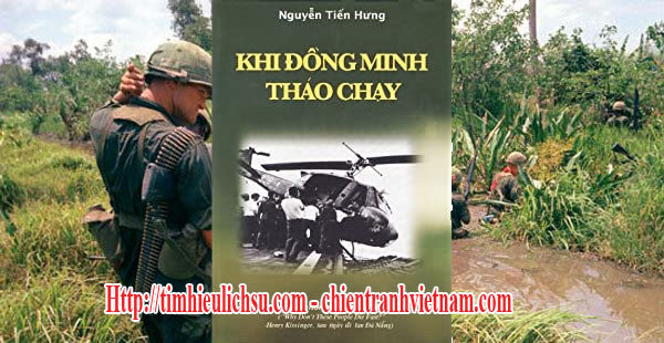 Quyển sách "Khi đồng minh tháo chạy" của Tiến sĩ Nguyễn Tiến Hưng từng làm tổng trưởng kế hoạch kiêm cố vấn tổng thống Nguyễn Văn Thiệu - P2