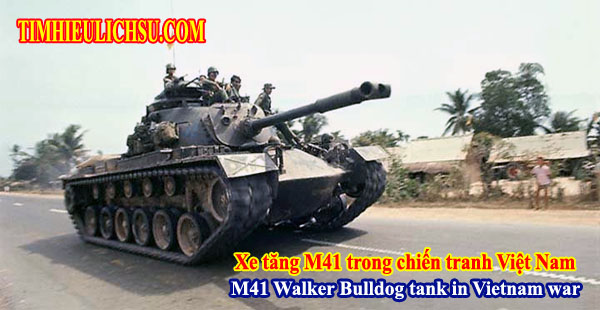 Xe tăng M41 trên chiến trường Việt Nam - Us M41 Walker Bulldog in Vietnam battle